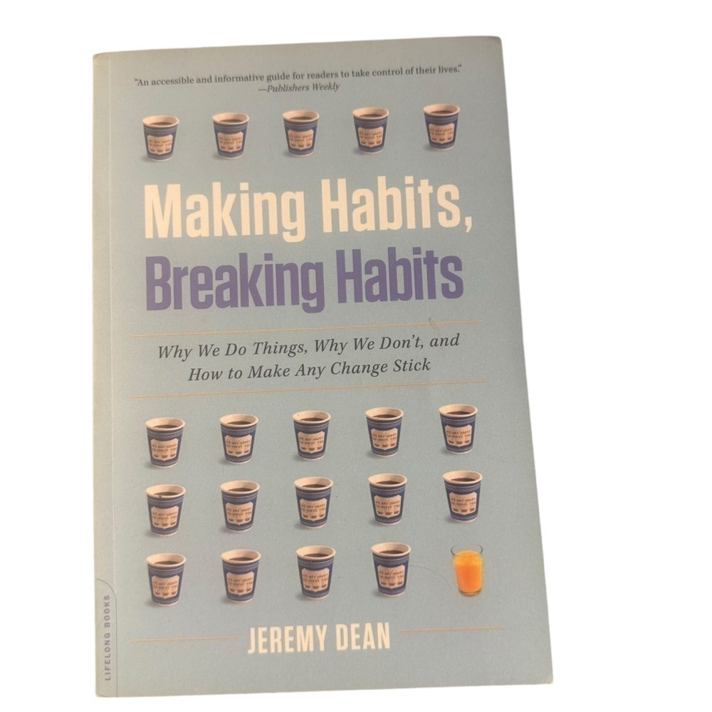 2/$10 Making Habits, Breaking Habits Book by Jeremy Dean
